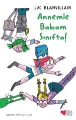 Annemle Babam Sınıfta! Can Çocuk Yayınları