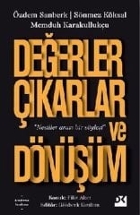 Değerler Çıkarlar ve Dönüşüm Doğan Kitap