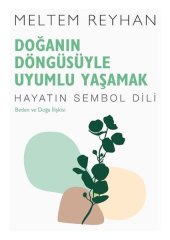 Doğanın Döngüsüyle Uyumlu Yaşamak İndigo Kitap