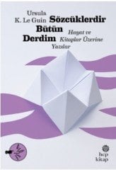 Sözcüklerdir Bütün Derdim Hep Kitap