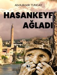 Hasankeyf Ağladı Çınaraltı Yayınları