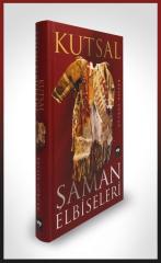 Kutsal Şaman Elbiseleri Ötüken Neşriyat