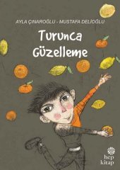 Turunca Güzelleme Hep Kitap