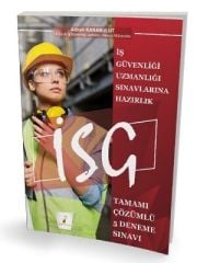 İş Güvenliği Uzmanlığı Sınavlarına Hazırlık İSG Tamamı Çözümlü 5 Deneme Pelikan Yayınları