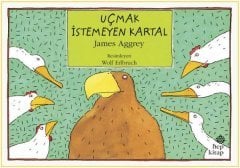 Uçmak İstemeyen Kartal Hep Kitap