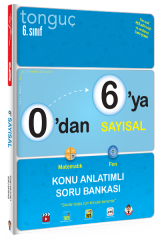 0 dan 6 ya Sayısal Konu Anlatımlı Soru Bankası Tonguç Akademi