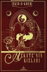 Hekate’nin Kızları (Ciltli) Ephesus Yayınları