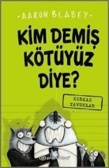Kim Demiş Kötüyüz Diye Epsilon Yayınları