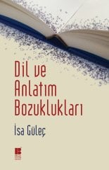 Dil ve Anlatım Bozuklukları Bilge Kültür Sanat