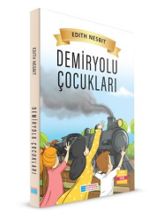 Demiryolu Çocukları 100 Temel Eser Evrensel İletişim Yayınları