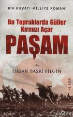 Bu Topraklarda Güller Kırmızı Açar Paşam Yediveren Yayınları