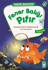 Hadis Bahçesi 6 - Fener Balığı Pıtır Araştırmak Timaş Yayınları
