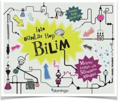 İşte Bunlar Hep Bilim Domingo Yayınevi