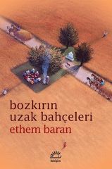 Bozkırın Uzak Bahçeleri İletişim Yayınları