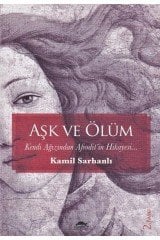 Aşk ve Ölüm Maya Kitap Yayınları