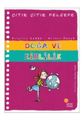Doğa ve Kirlilik - Çıtır Çıtır Felsefe 10  Günışığı Kitaplığı