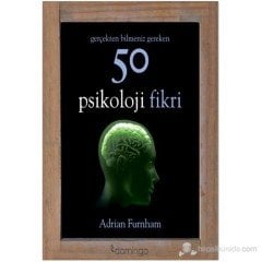 Ger ekten Bilmeniz Gereken 50 Psikoloji Fikri Domingo Yayınevi