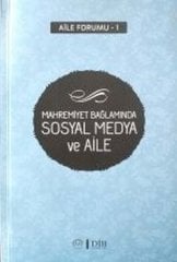 Mahremiyet Bağlamında Sosyal Medya ve Aile Diyanet İşleri Başkanlığı
