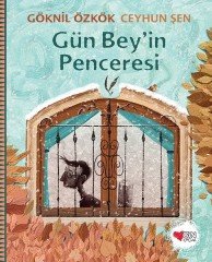Gün Bey'in Penceresi Can Çocuk Yayınları