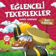 Bay Kamyon - Eğlenceli Tekerlekler Dokuz Yayınları