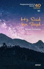 Hz. Said bin Zeyd - Peygamberimiz'in İzinde 40 Sahabi/10 Beyan Yayınları