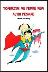 Tomurcuk ve Pembe Kedi Altın Peşinde  Tudem Yayınları