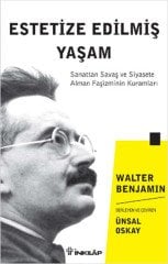 Estetize Edilmiş Yaşam İnkılap Kitabevi