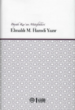 Büyük Kur'an Mütefekkiri Elmalılı M. Hamdi Yazır Diyanet İşleri Başkanlığı