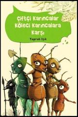 Çiftçi Karıncalar Köleci Karıncalara Karşı Tudem Yayınları