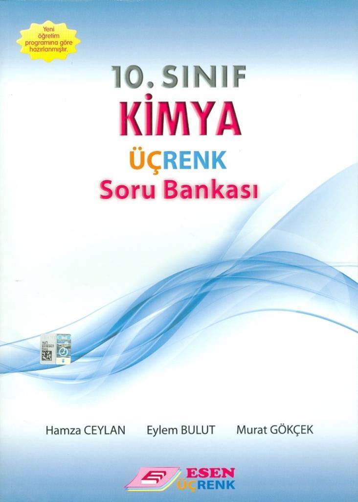 10.Sınıf Kimya Üçrenk Soru Bankası Esen Üçrenk  Yayınları