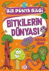 Bitkilerin Dünyası - Bir Dünya Bilgi Dokuz Yayınları