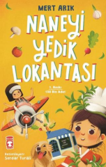 Naneyi Yedik Lokantası Timaş Çocuk