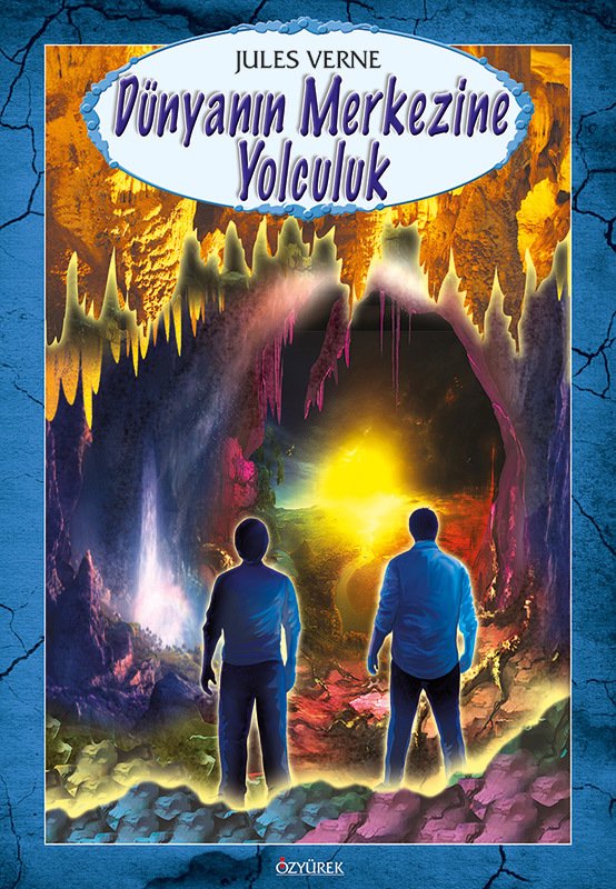 Dünyanın Merkezine Yolculuk Özyürek Yayınevi
