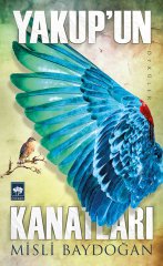 Yakup'un Kanatları Ötüken Neşriyat