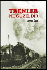 Trenler Ne Güzeldir  Tudem Yayınları