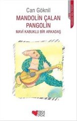 Mandolin Çalan Pangolin Can Çocuk Yayınları