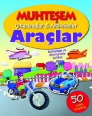 Muhteşem Çıkartmalar Aktiviteler Araçlar Parıltı Yayınları