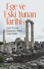 Ege ve Eski Yunan Tarihi 1 Bilge Kültür Sanat