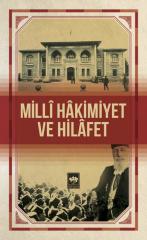 Milli Hakimiyet ve Hilafet Ötüken Neşriyat
