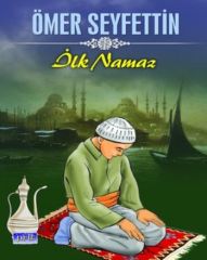 Ömer Seyfettin İlk Namaz Parıltı Yayınları