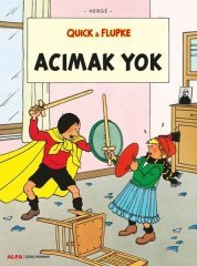 Acımak Yok - Quick ve Flupke Alfa Yayınları