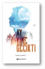 Ay Yine Gecikti Epsilon Yayınevi