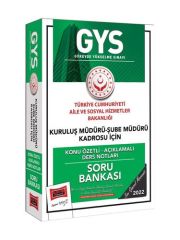 GYS T.C. Aile ve Sosyal Hizmetler Bakanlığı Kuruluş Müdürü ve Şube Müdürü Kadrosu İçin Konu Özetli Açıklamalı So Yargı Yayınları