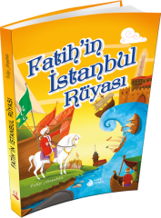 Fatih in İstanbul Rüyası Genç Damla Yayınevi