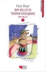 Bay Bello'ya Tekrar Kavuşmak 3 Can Çocuk Yayınları