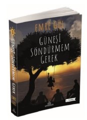 Güneşi Söndürmem Gerek Ephesus Yayınları