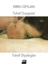 Tuhaf Duygular Tuhaf Diyaloglar Doğan Kitap