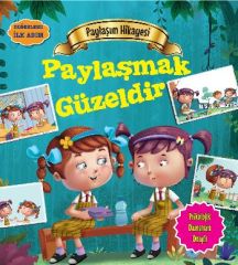 Değerlere İlk Adım Paylaşım Hikayesi Paylaşmak Güzeldir Parıltı Yayınları