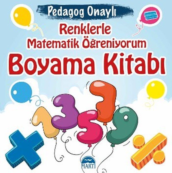 Renklerle Matematik Öğreniyorum Boyama Kitabı Martı Yayınları