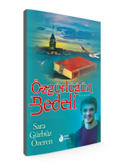Özgürlüğün Bedeli Genç Damla Yayınevi